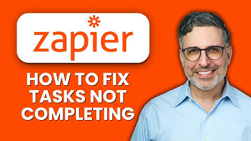 How to Fix Zapier Tasks Not Completing ⚡ Troubleshoot & Ensure Your Zaps Run Smoothly