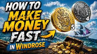Windrose: How to Make Money Fast (Beginner Gold Guide)