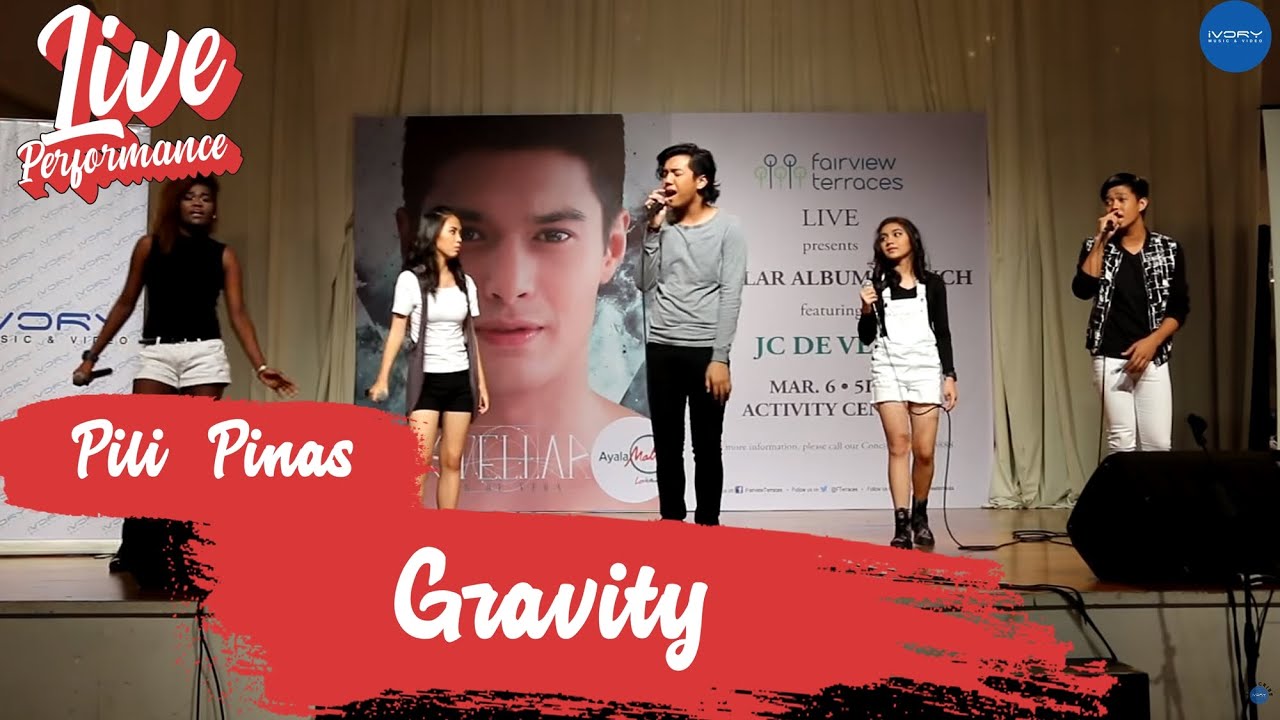 Gravity - Pili Pinas (Live Performance)
