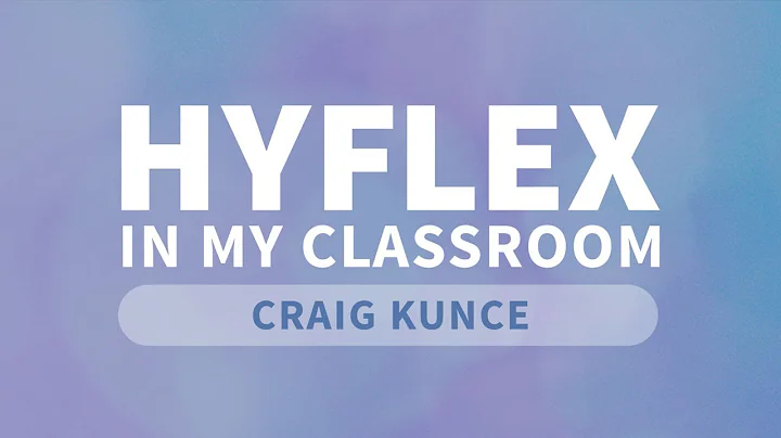 How I use hyflex in my classroom