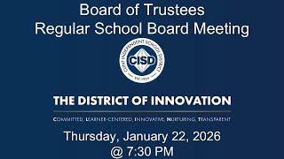 Clint ISD General Board Meeting Tuesday, January 22, 2026 @ 7:30 PM
