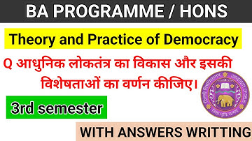 Theory and Practice of Democracy B.A Program Sem. 3rd Political Science Important Question with Ans.