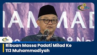 Download Lagu Ribuan Massa Padati Milad Ke 113 Muhammadiyah MP3
