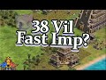 38 Villager Fast Imperial?