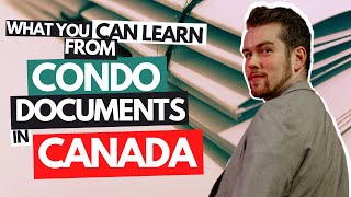 What You Can Learn From Condo Documents In Canada | DailyTrev 014