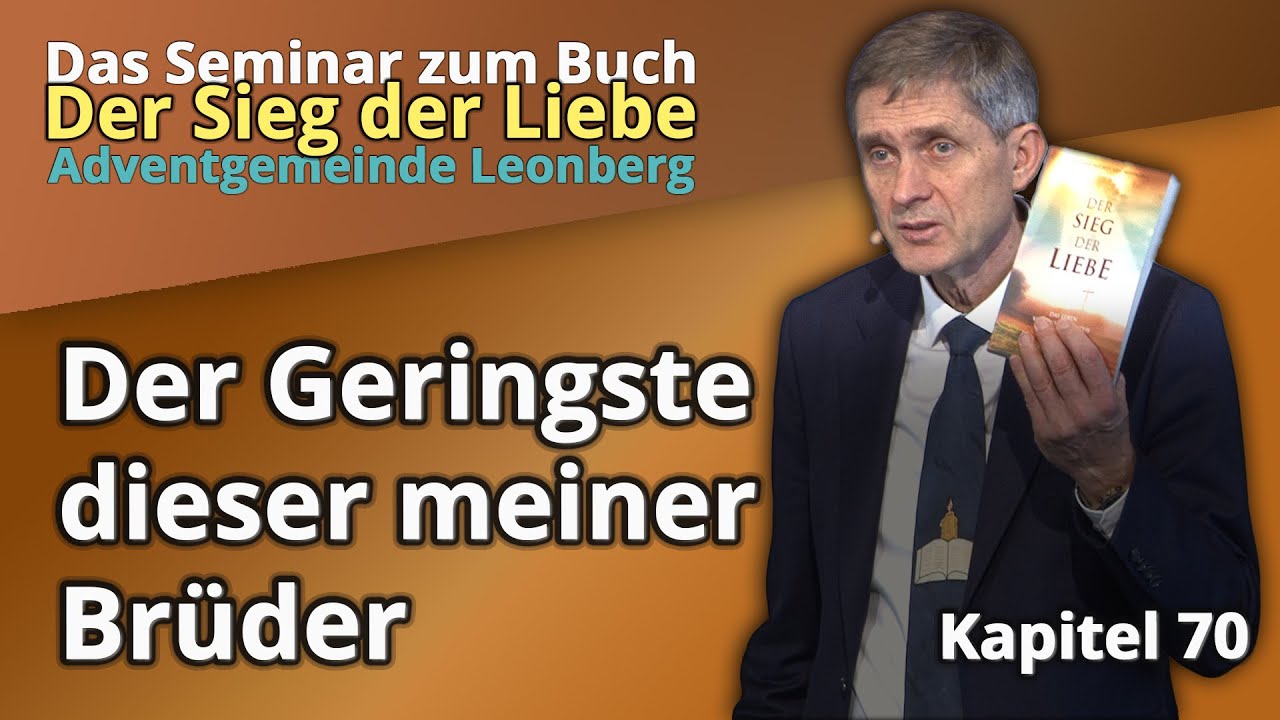Der Geringste dieser meiner Brüder - Sieg der Liebe 70 - Olaf Schröer