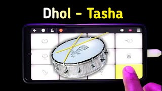 Dhol Tasha l Walk Band App l piano prakash l mobile Drumming screenshot 2