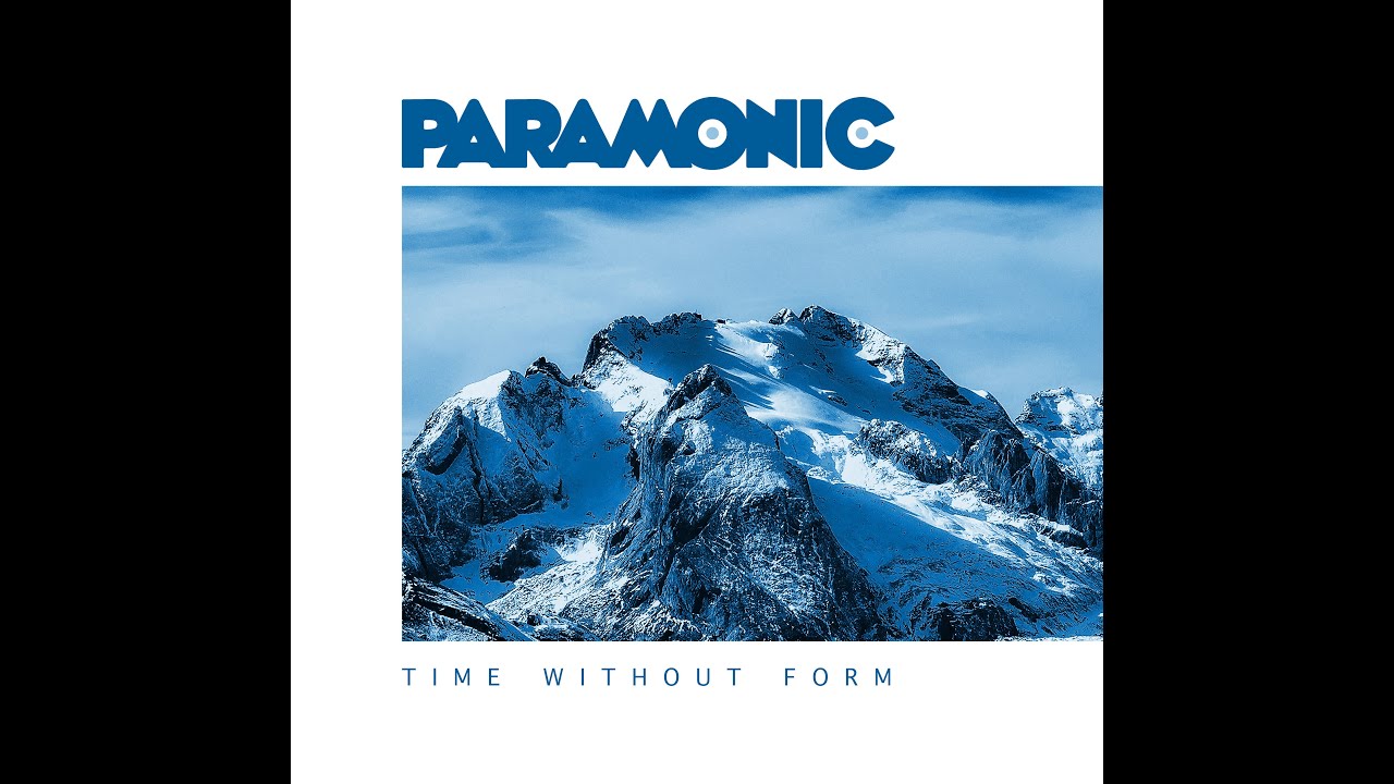 Paramonic - Time Without Form (Official video HD) - YouTube