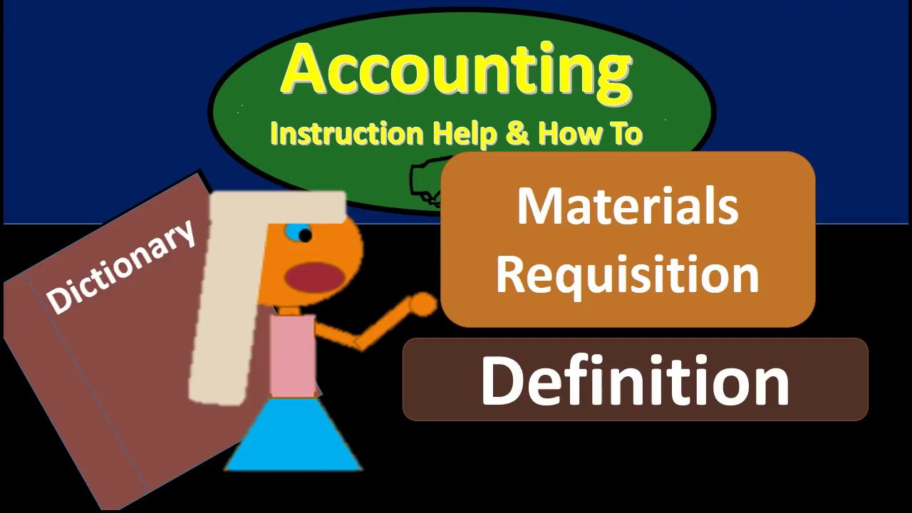 Materials Requisition Definition What is Materials Requisi YouTube