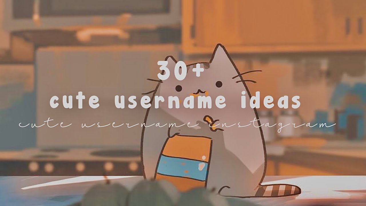 150 Cute Usernames for Captivating Your Followers [2024]