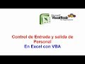 Control de Entrada y Salidas de Personal en Excel con VBA