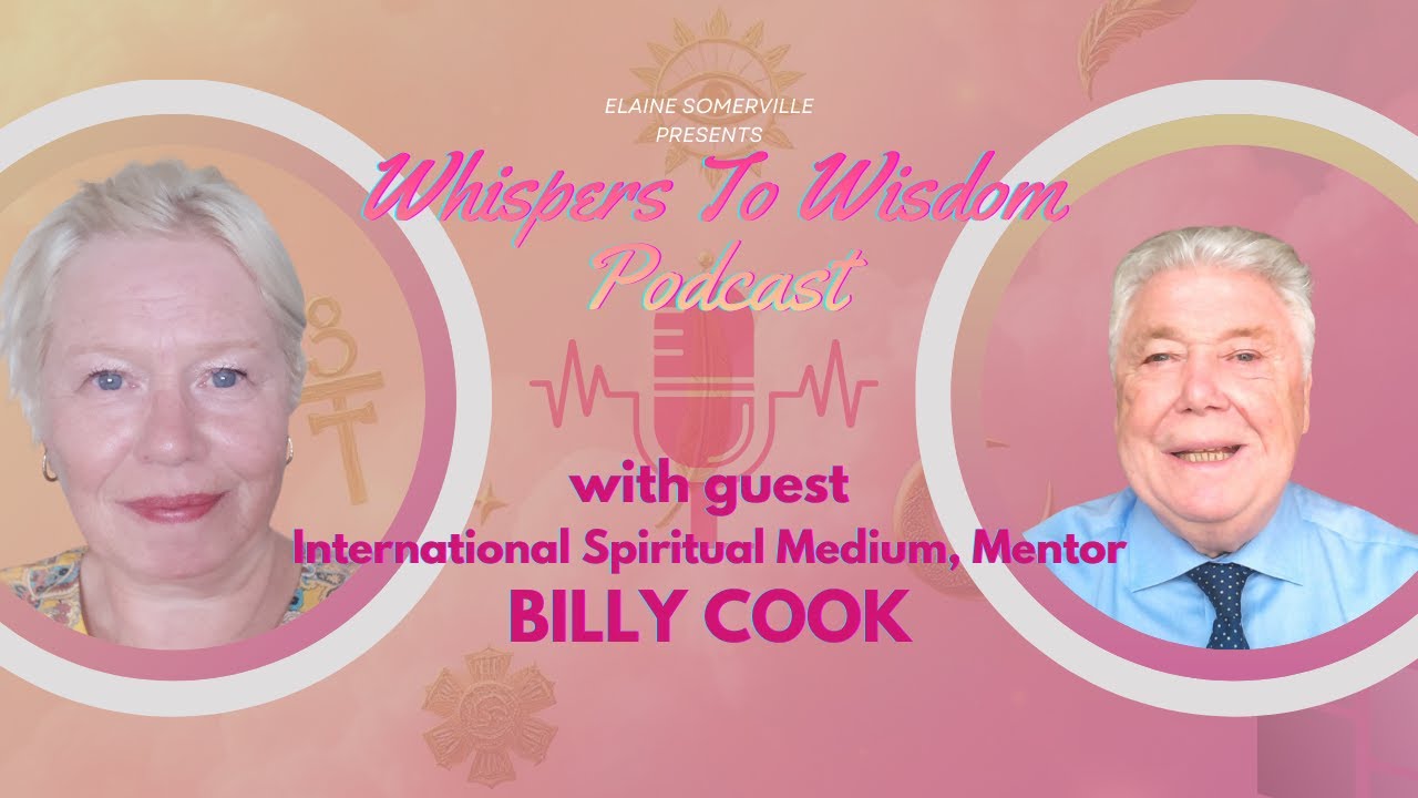 The Real Truth Behind Billy Cook - Whispers to Wisdom Spiritual Podcast