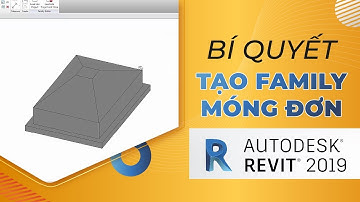 Bí Quyết Tạo Family Móng Đơn Trong Revit 2021-2022