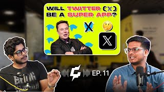 Will Twitter (X) become a Super App like WeChat? 🧐 The Geekified Show Ep 11