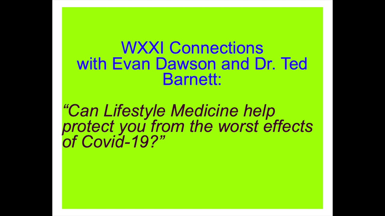 WXXI Connection with Evan Dawson and Dr. Ted Barnett (Rochester Lifestyle Medicine Institute)