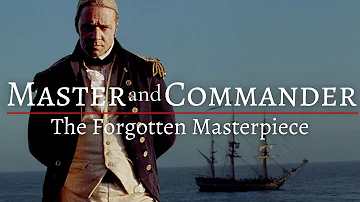 Master and Commander | The Most UNDERRATED Cinematic Masterpiece | Film Summary & Analysis