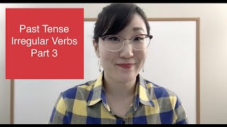 Irregular Verb: Mini-Series (Video #3)