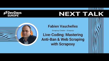 Fabien Vauchelles: Live-Coding: Mastering Anti-Ban & Web Scraping with Scrapoxy