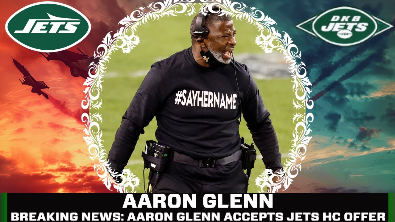 Breaking News: Aaron Glenn Hired As New York Jets Head Coach! | Early ...