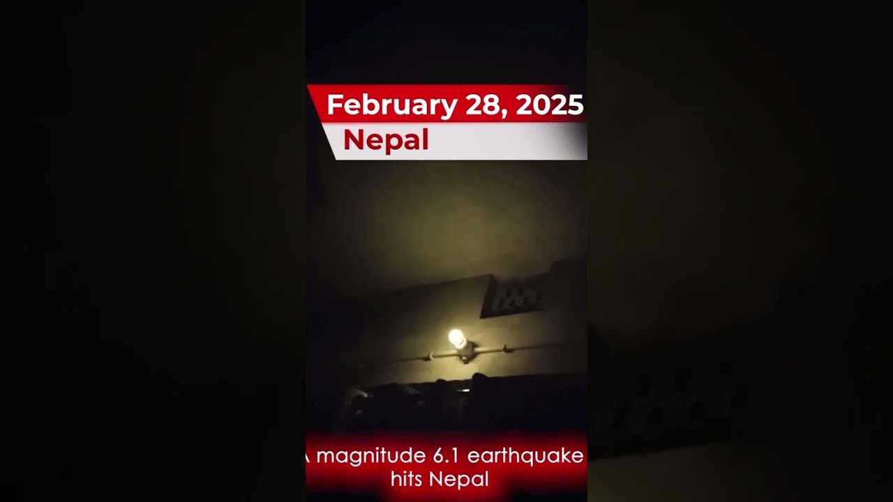 28 February, 2025 Nepal Earthquake  