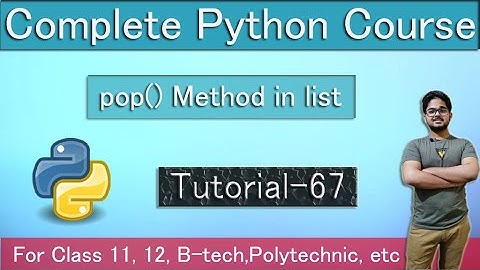 Pop() List Method In Python | Tutorial 67