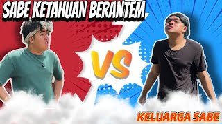 Download Lagu SABE KATAHUAN BERANTEM🤣 || KELUARGA SABE MP3 Download Lagu SABE KATAHUAN BERANTEM🤣 || KELUARGA SABE MP3