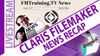 Famous Claris FileMaker Livestream Recap with Rick Kalman and Proof Profile