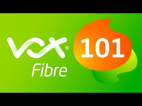 VOX Fibre 101