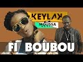 Keyla k  fi boubou ft moussa mbaye clip officiel  lyrics franais