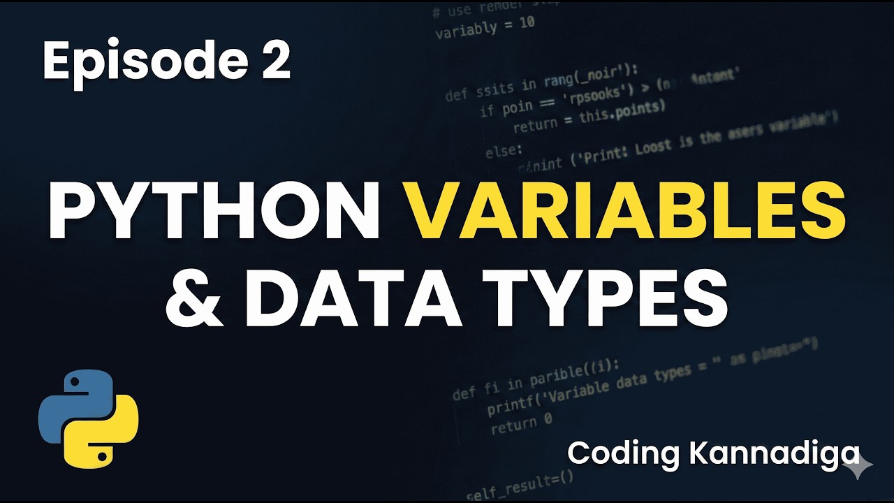 Python Variables and Data Types Explained | Complete Python Course – Episode 2