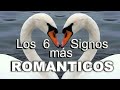 Los Signos más ROMANTICOS del Zodiaco