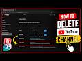 How to Delete a YouTube Channel
