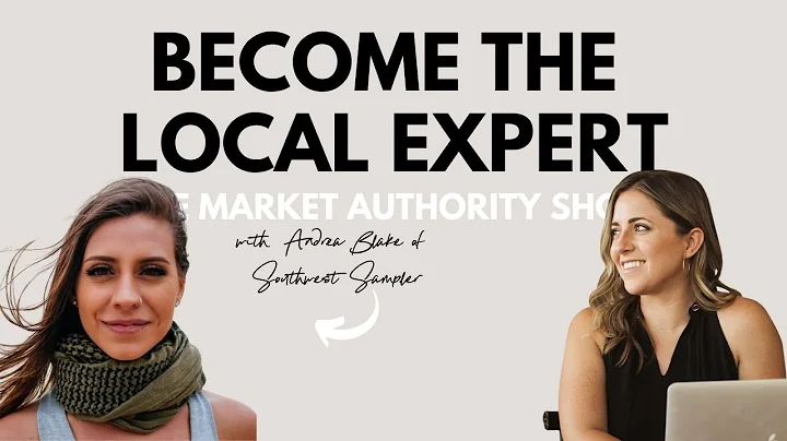 Becoming the Local Expert with Andrea Blake of Sou...