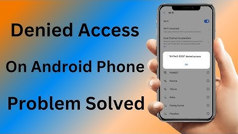 Denied Access to Network WiFi Problem | How to Fix WiFi Denied Access to Network