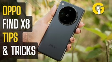 10 Must-Know Oppo Find X8 Tips and Tricks - Features & Review
