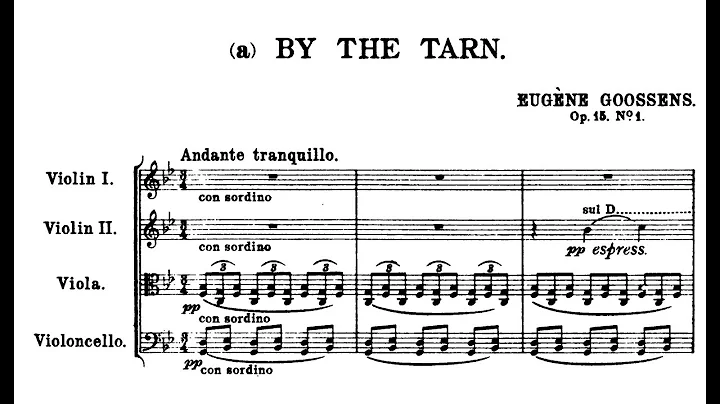 Eugene Goossens - By the Tarn, Op. 15, No. 1 (1916...