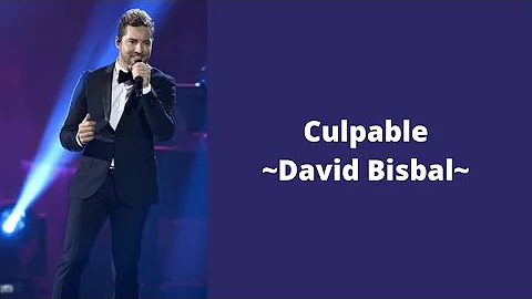 Culpable - David Bisbal (letra)