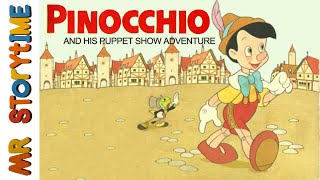 Pinocchio And His Puppet Show Adventure | Mr Storytime | Read Aloud Story