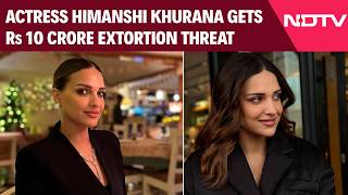 Bollywood News | Ex-Bigg Boss Contestant Himanshi Khurana Gets Rs 10 Crore Extortion Threat