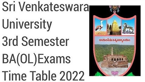 Sri Venkateswara University 3rd Semester BA(OL)Exams Time Table 2022|SVU degree exams timetable 2022