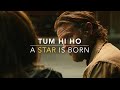 Tum Hi Ho (Lyrics) | A Star is Born
