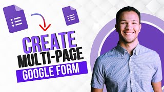 How to Create Multi Page Google Form (Best Method)