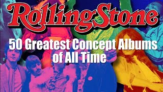 50 Greatest Concept Albums of All Time by Rolling Stone