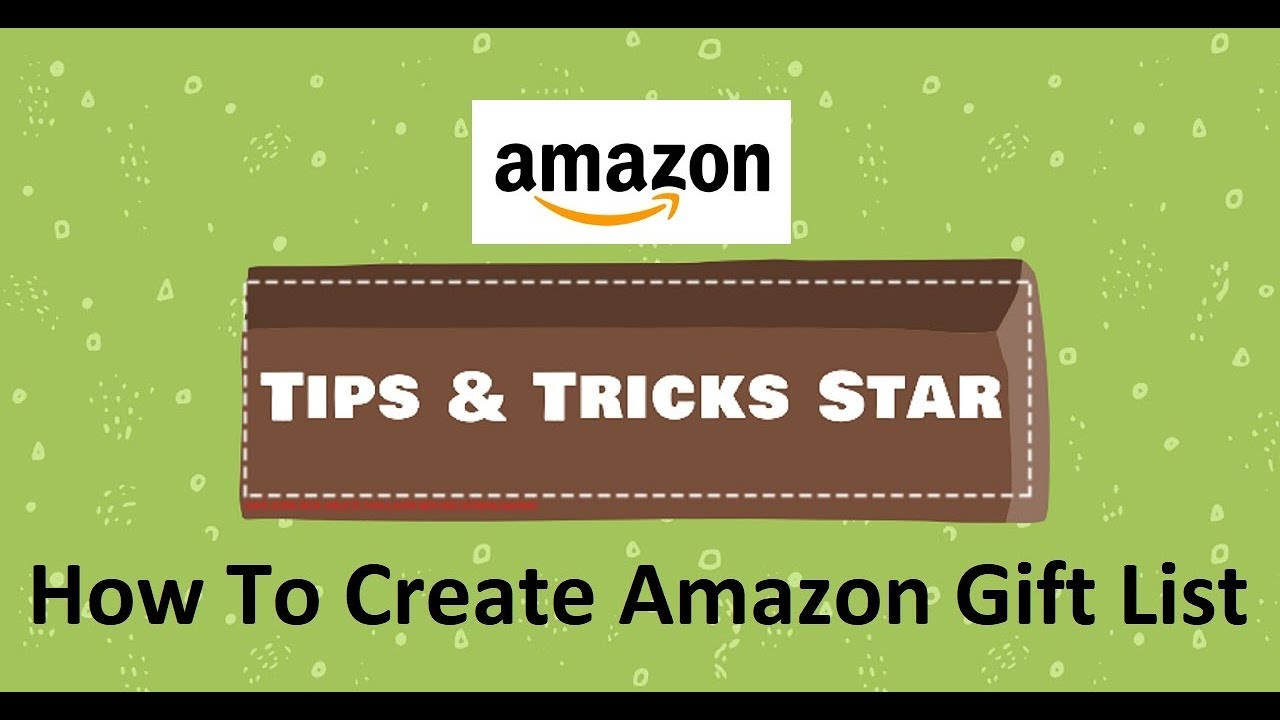 How to Create Amazon Gift List for Any Product Tips & Tricks Star