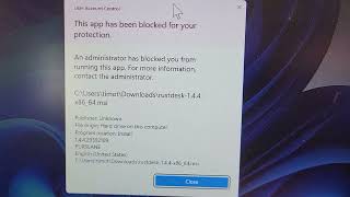 RustDesk Windows 11 Installation Error Message User Control Application Blocked . ActionID 87835