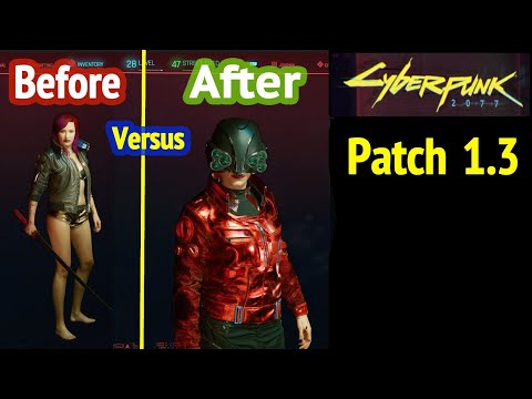 Cyberpunk 2077: Patch 1.3 (Before vs After) Fixed Comparisons