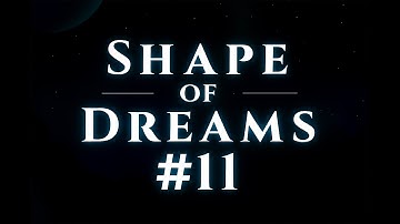 Shape Of Dreams No Commentary Gameplay EP-11 p-1