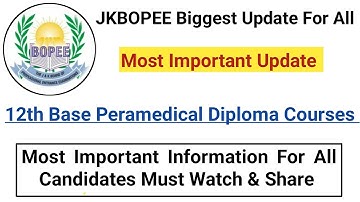 JKBOPEE Important Update Regarding Merit List Of 12th Base Diploma Courses