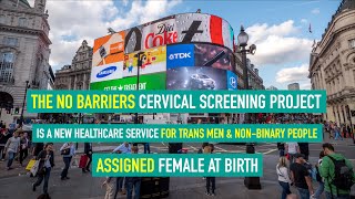 The No Barriers Cervical Screening Promo Video (Update)