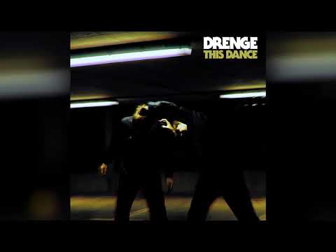 Drenge - This Dance (Official Audio)